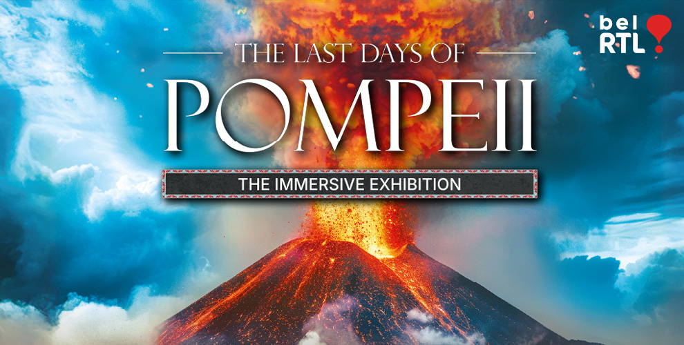 les derniers jours de pompei agenda bel rtl