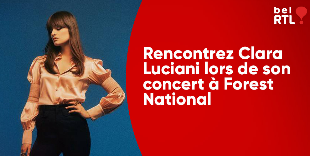 clara luciani concours meet and greet bel rtl