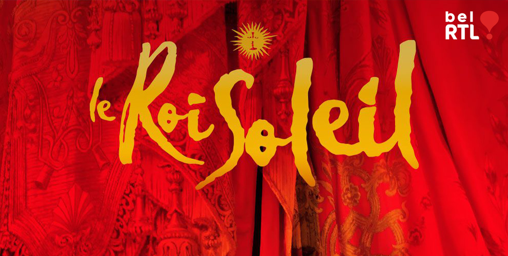 Le roi soleil le retour agenda bel RTL