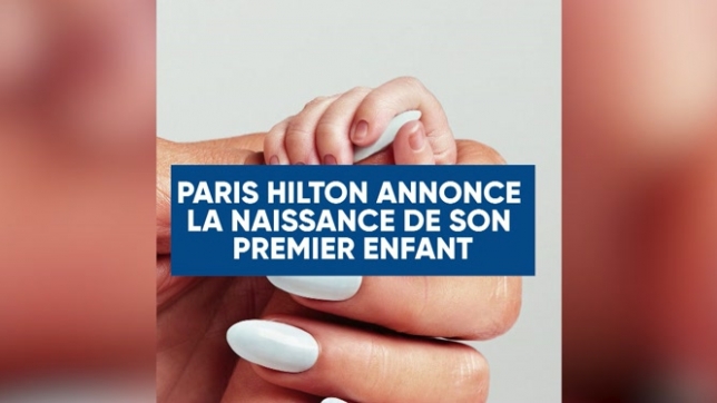 Paris Hilton annonce la naissance de son premier enfant