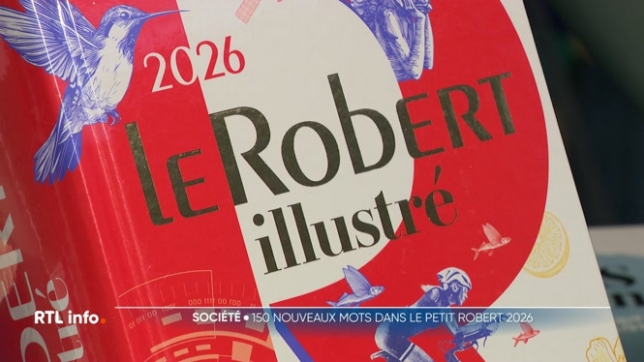 Le Petit Robert 2026 est désormais disponible, enrichi de 150 nouveaux mots. Parmi eux, néobanque, chill et le belge en stoumelinck signifiant en douce. Une édition qui reflète l'evolution du langage et des tendances de la langue française.