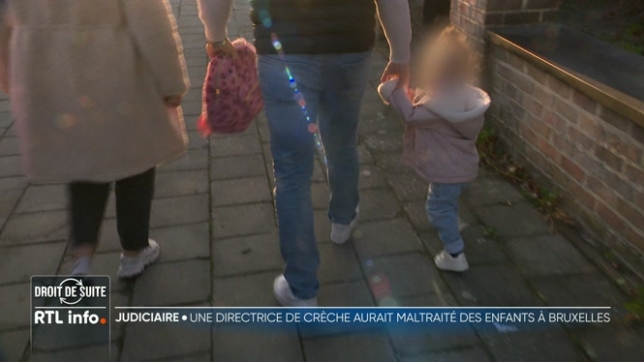En mars 2025, des faits de maltraitance commis par une directrice de crèche étaient découverts à Bruxelles. Où en est la procédure judiciaire et comment vont les familles concernées ?