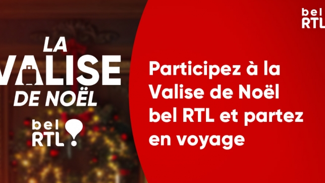 la valise de Noel bel RTL