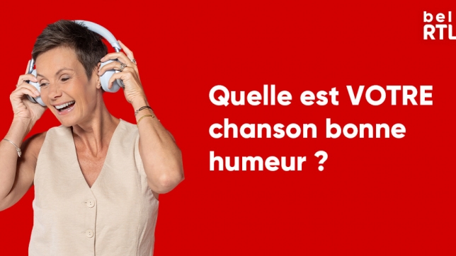 chanson bonne humeur bel RTL