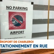 Les riverains de l'aéroport de Charleroi se plaignent du stationnement à Ransart