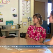 Cette semaine de rentrée scolaire est aussi marquée par l'inquiétude de certains enseignants qui ne sont pas nommés. Ils ont constaté une baisse importante de leur salaire pendant les vacances. 400 euros en moins. Pour quelle raison ? Est-ce normal ?