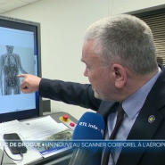 Ce scanner vise les passeurs de drogue. Il complète une batterie de tests pour vérifier s'ils en ont ingéré. Il permettra d'être plus efficace dans la lutte contre le narco-trafic. La technique a déjà fait ses preuves à l'étranger.